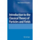 Introduction to the Classical Theory of Particles and Fields
