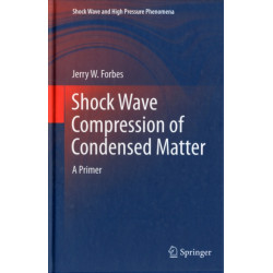 Shock Wave Compression of Condensed Matter: A Primer