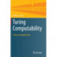 Turing Computability: Theory and Applications