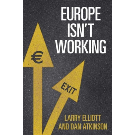 Europe Isn't Working
