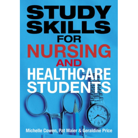 Study Skills for Nursing and Healthcare Students