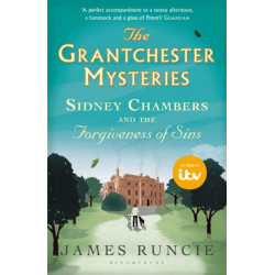Sidney Chambers and The Forgiveness of Sins: Grantchester Mysteries 4