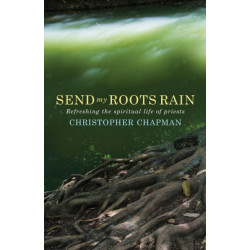 Send My Roots Rain: Refreshing the spiritual life of priests