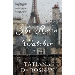 The Rain Watcher: A Novel