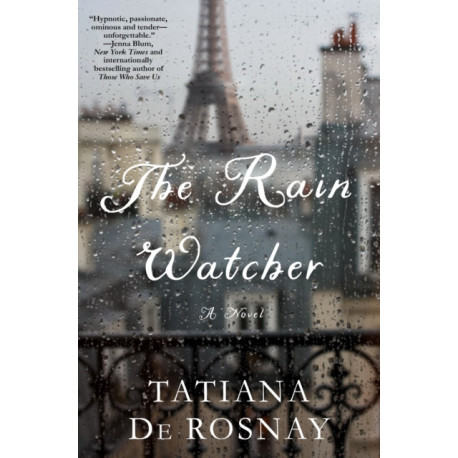 The Rain Watcher: A Novel