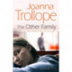 The Other Family: an utterly compelling novel from bestselling author Joanna Trollope
