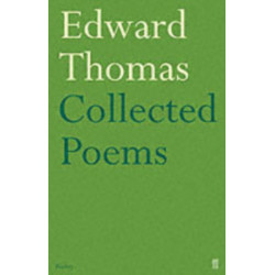 Collected Poems of Edward Thomas