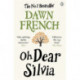 Oh Dear Silvia: The gloriously heartwarming novel from the No. 1 bestselling author of Because of You