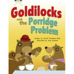 Bug Club Guided Fiction Year Two Turquoise A Goldilocks and the Porridge Problem