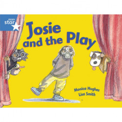 Rigby Star Guided 1Blue Level:  Josie and the Play Pupil Book (single)