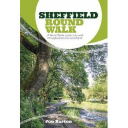 Sheffield Round Walk: A 24km/15mile scenic city walk through parks and woodland