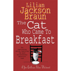 The Cat Who Came to Breakfast (The Cat Who… Mysteries, Book 16): An enchanting feline whodunit for cat lovers everywhere