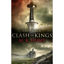 Prophecy: Clash of Kings (Prophecy Trilogy 1): The legend of Merlin begins