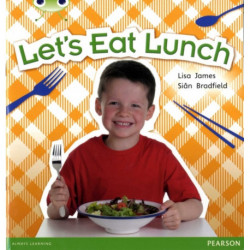 Bug Club Non Fiction Year 1 Blue A Let's Eat Lunch