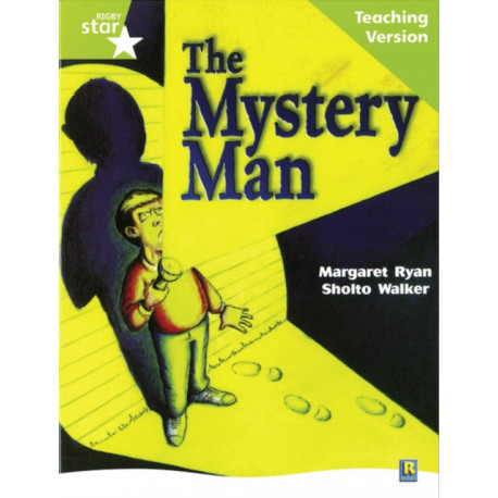 Rigby Star Guided Lime Level: The Mystery Man Teaching Version