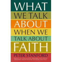 What We Talk about when We Talk about Faith
