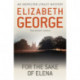 For The Sake Of Elena: An Inspector Lynley Novel: 5