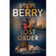 The Lost Order: An utterly thrilling action-adventure novel from the New York Times bestselling author