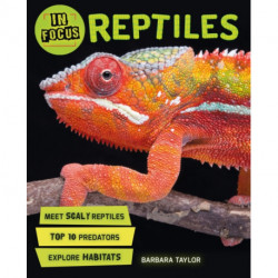 In Focus: Reptiles