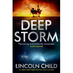 Deep Storm: 'Harrowing and brilliantly conceived' - Clive Cussler
