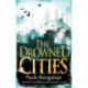 The Drowned Cities: Number 2 in series