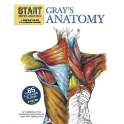 Start Exploring: Gray's Anatomy: A Fact-Filled Coloring Book