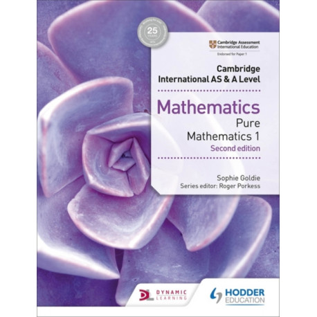 Cambridge International AS & A Level Mathematics Pure Mathematics 1 second edition