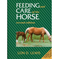 Feeding and Care of the Horse
