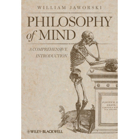 Philosophy of Mind: A Comprehensive Introduction