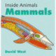 Inside Animals: Mammals