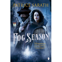 Fog Season: A TALE OF PORT SAINT FREY