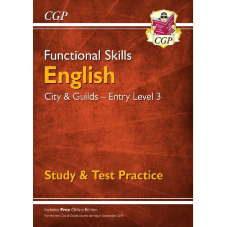 Functional Skills English: City & Guilds Entry Level 3 - Study & Test Practice