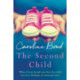 The Second Child: A breath-taking debut novel about the bond of family and the limits of love