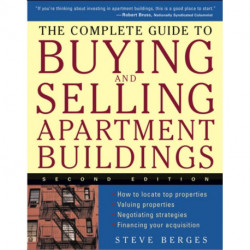 The Complete Guide to Buying and Selling Apartment Buildings