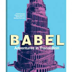 Babel: Adventures in Translation