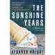 The Sunshine Years