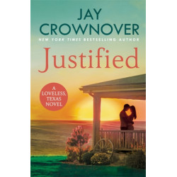 Justified: A sultry, enemy-to-lovers romance that will leave you desperate for more!