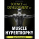 Science and Development of Muscle Hypertrophy