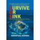 Survive or Sink: An Action Agenda for Sanitation, Water, Pollution and Green Finance