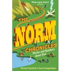 The Norm Chronicles: Stories and numbers about danger