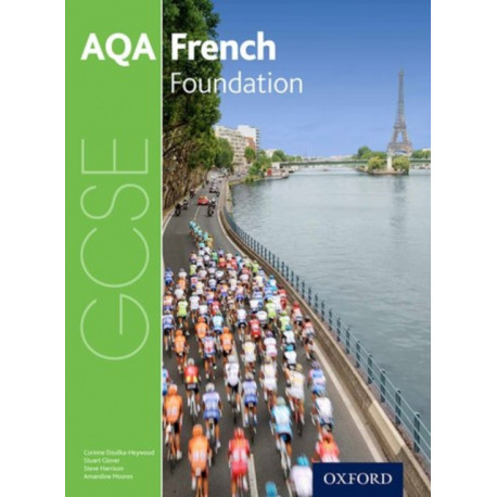 AQA GCSE French: Foundation Student Book