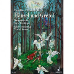 Hansel und Gretel: New Urtext Edition. Piano reduction.