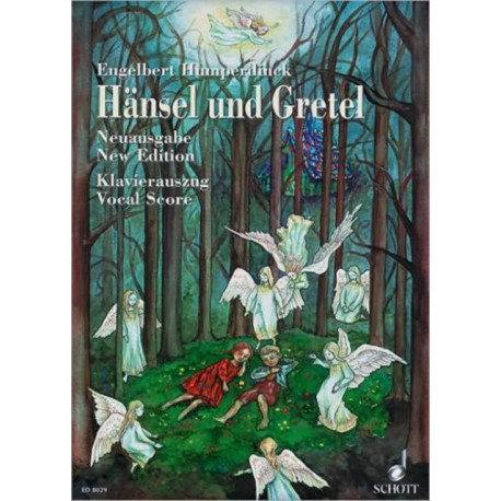 Hansel und Gretel: New Urtext Edition. Piano reduction.