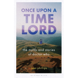 Once Upon a Time Lord: The Myths and Stories of Doctor Who