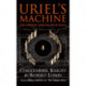 Uriel's Machine: Reconstructing the Disaster Behind Human History