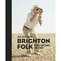 Brighton Folk: People Watching, for Sport