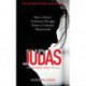 Judas: How a Sister's Testimony Brought Down a Criminal Mastermind