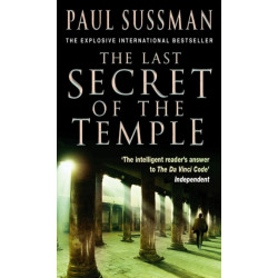 The Last Secret Of The Temple: a rip-roaring, edge-of-your-seat adventure thriller
