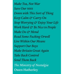 The Ministry of Nostalgia: Consuming Austerity