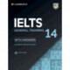 IELTS 14 General Training Student's Book with Answers with Audio: Authentic Practice Tests